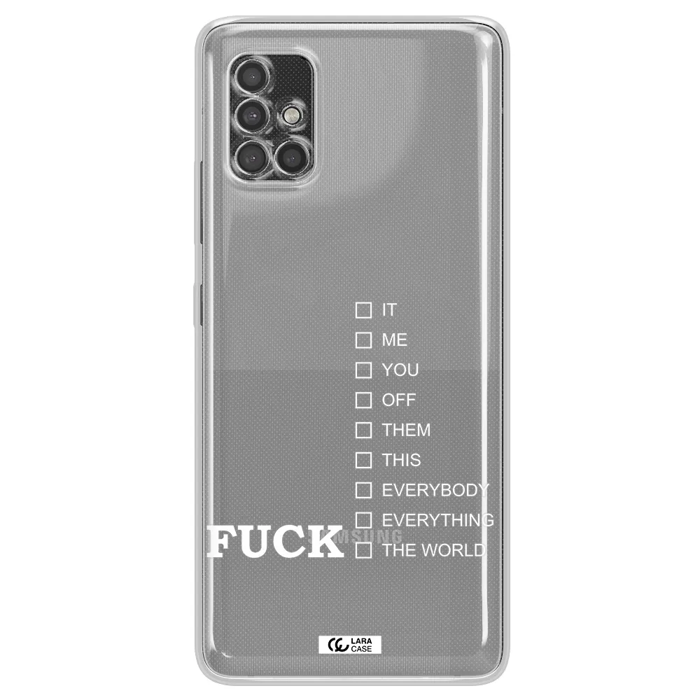 F#*K Ways Samsung A40S Clear Tpu Case