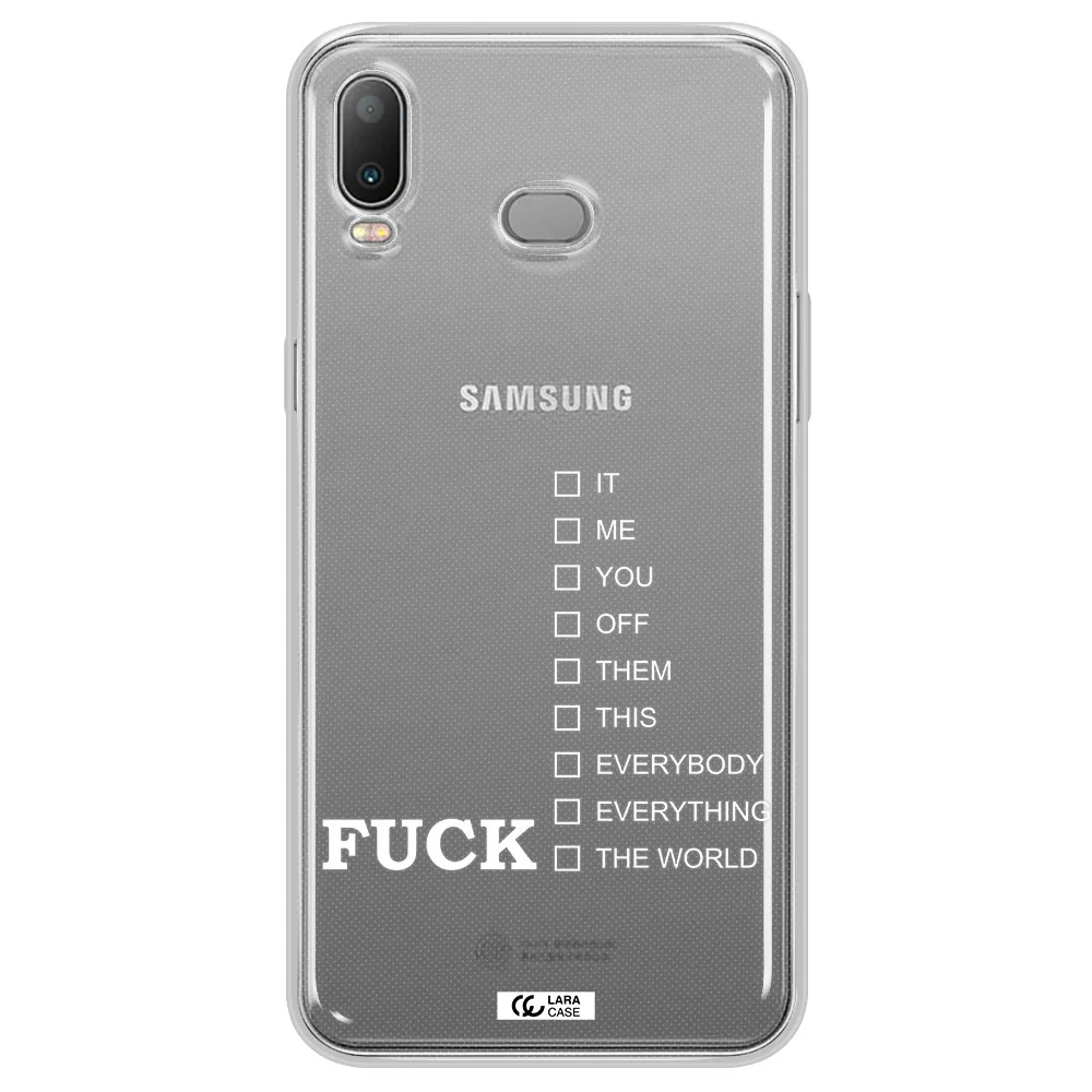 F#*K Ways Samsung A6S Clear TPU Case