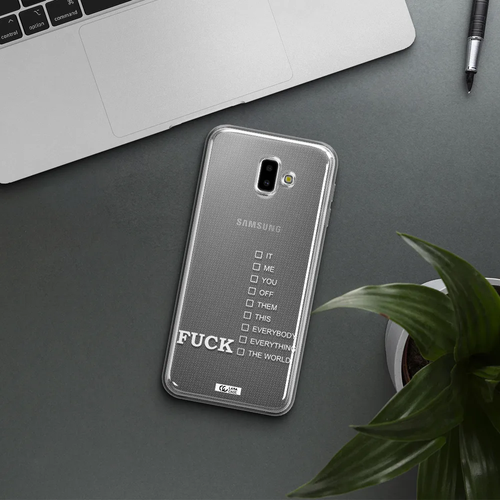 F#*K Ways Samsung J6 Plus Clear TPU Case