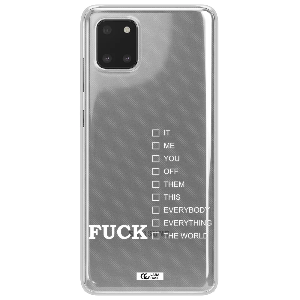 F#*K Ways Samsung Note 10 Lite Clear TPU Case