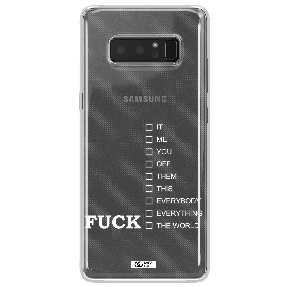 F#*K Ways Samsung Note 8 Clear TPU Case