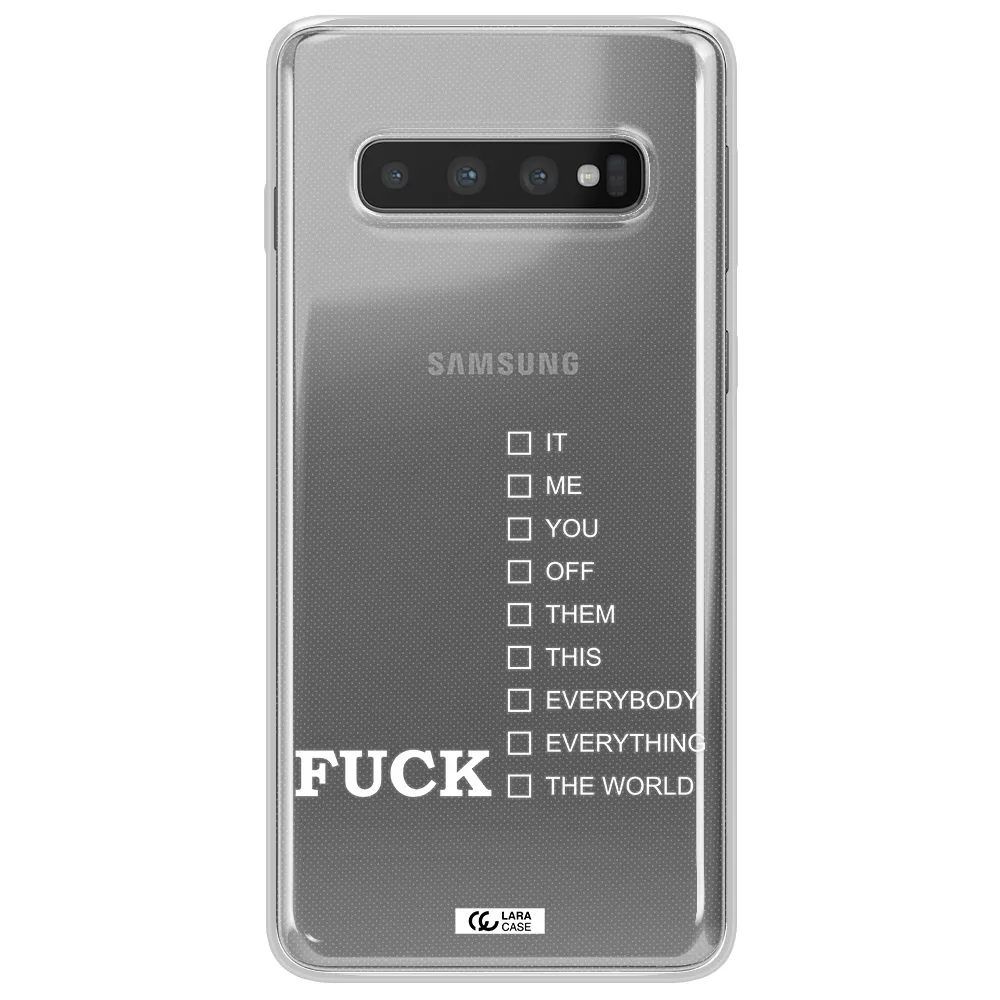 F#*K Ways Samsung S10 Clear TPU Case