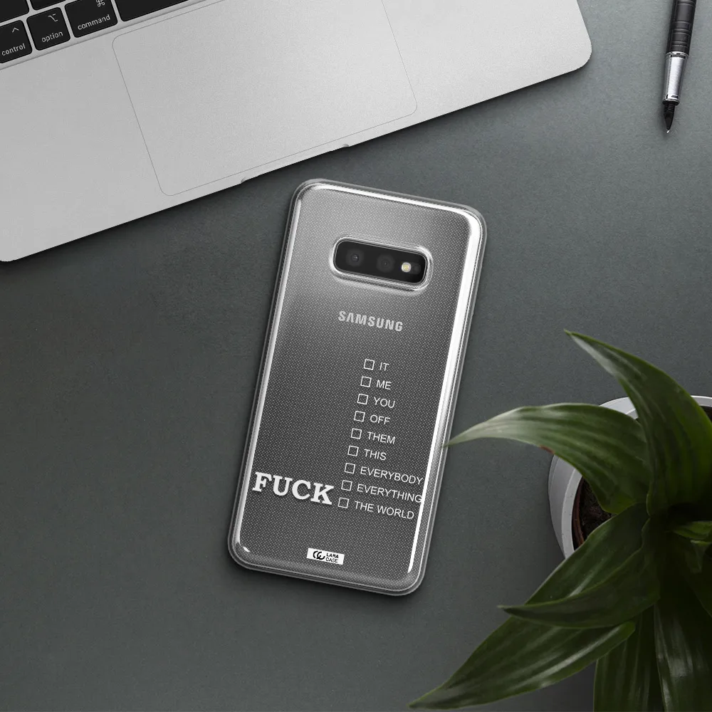 F#*K Ways Samsung S10e Clear TPU Case