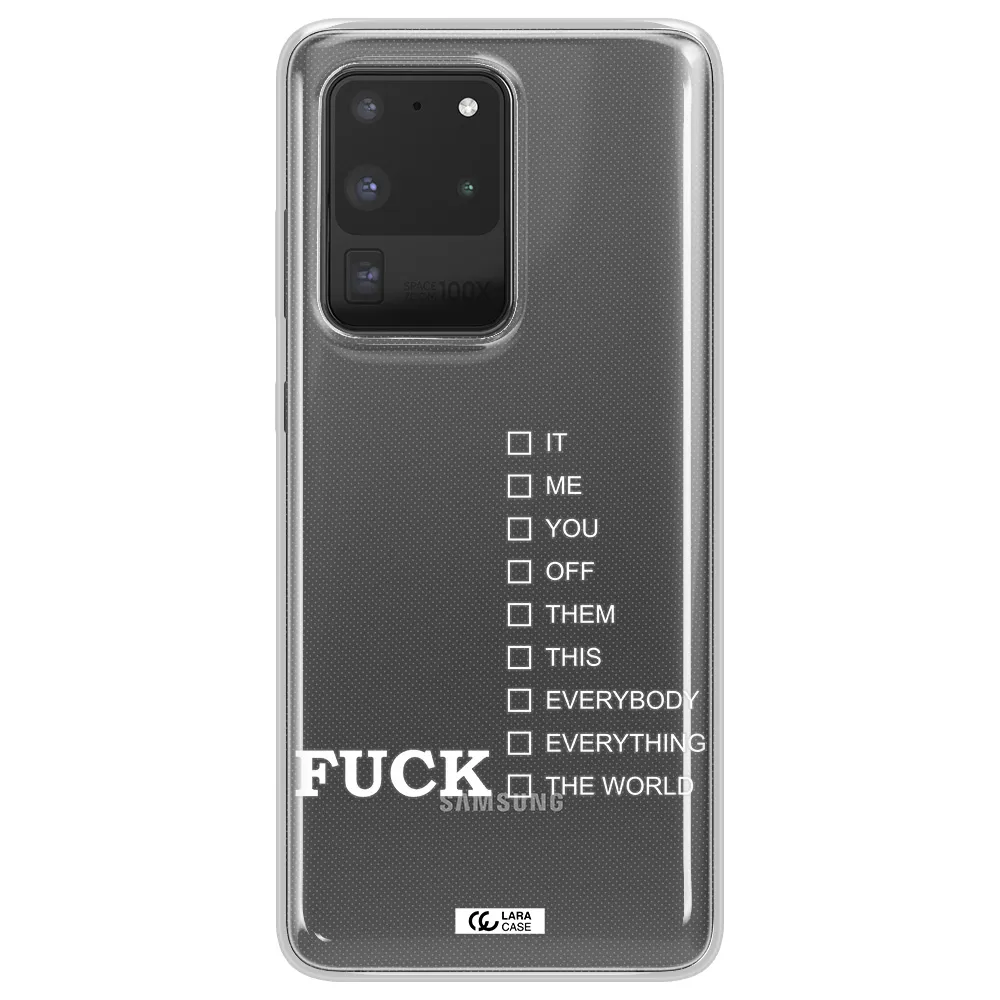 F#*K Ways Samsung S20 Ultra Clear TPU Case