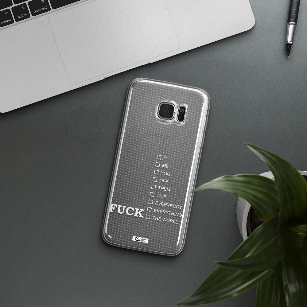 F#*K Ways Samsung S7 Edge Clear TPU Case