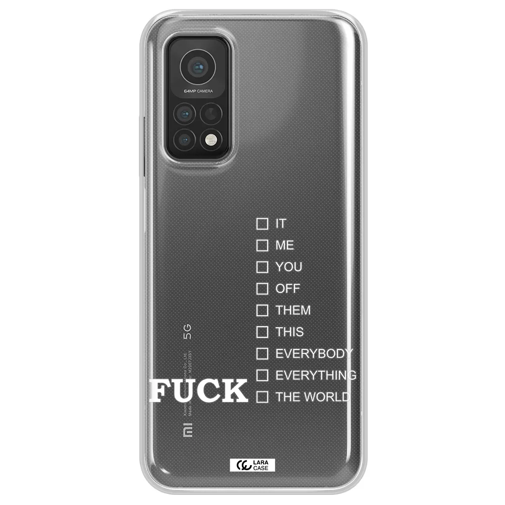 F#*K Ways Xiaomi Mi 10T Clear TPU Case