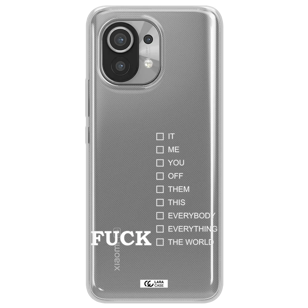 F#*K Ways Xiaomi Mi 11 Clear TPU Case