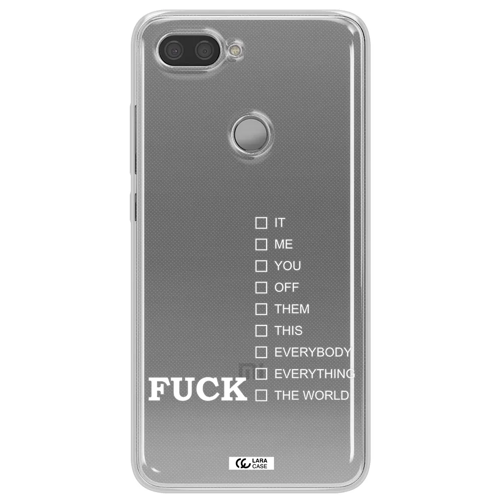 F#*K Ways Xiaomi Mi 8 Lite Clear TPU Case