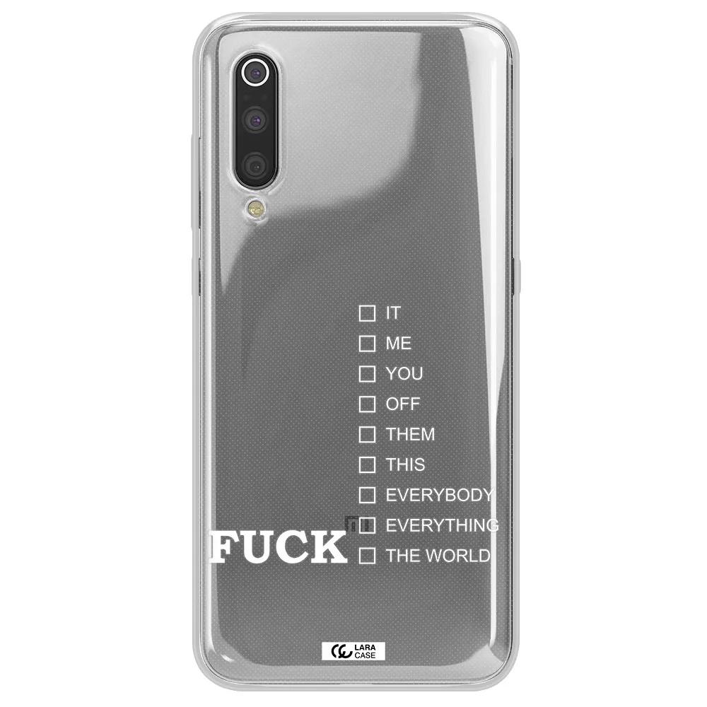 F#*K Ways Xiaomi Mi 9 Clear TPU Case