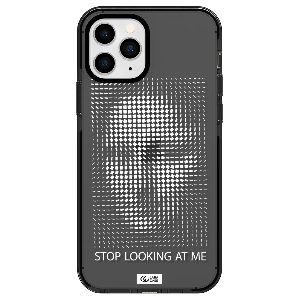 Stop Looking At Me Apple iPhone 11 pro impact Smoke Black Case