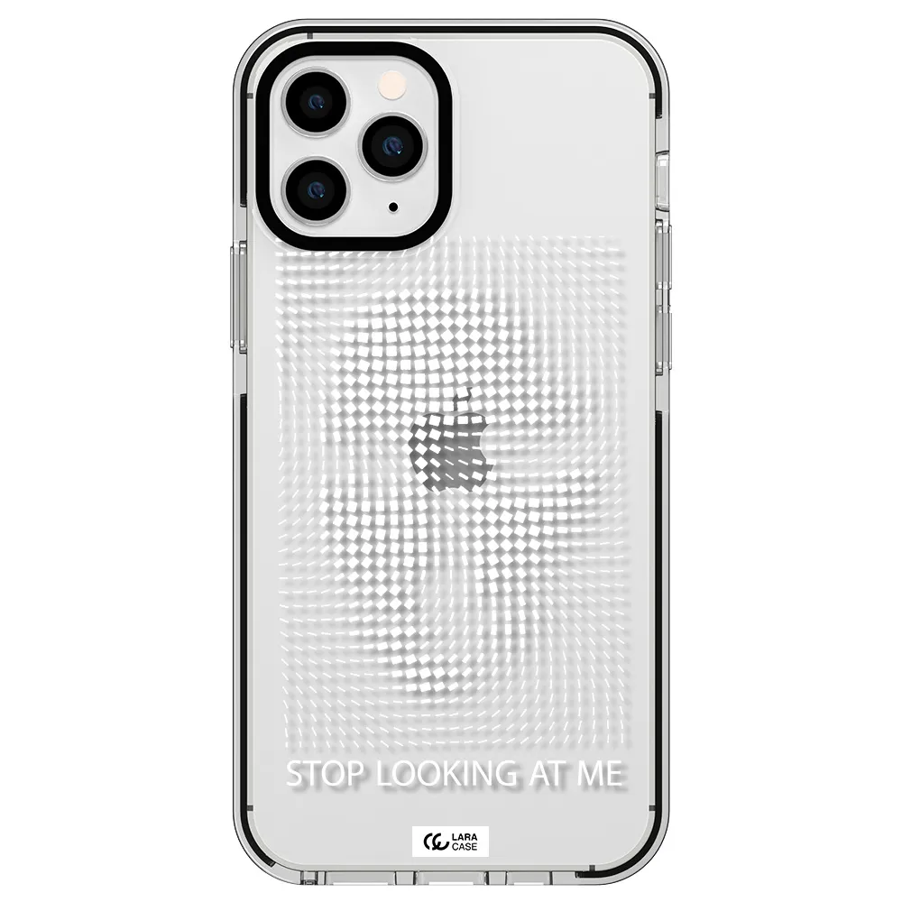 Stop Looking At Me Apple iPhone 11 pro max impact black border Case