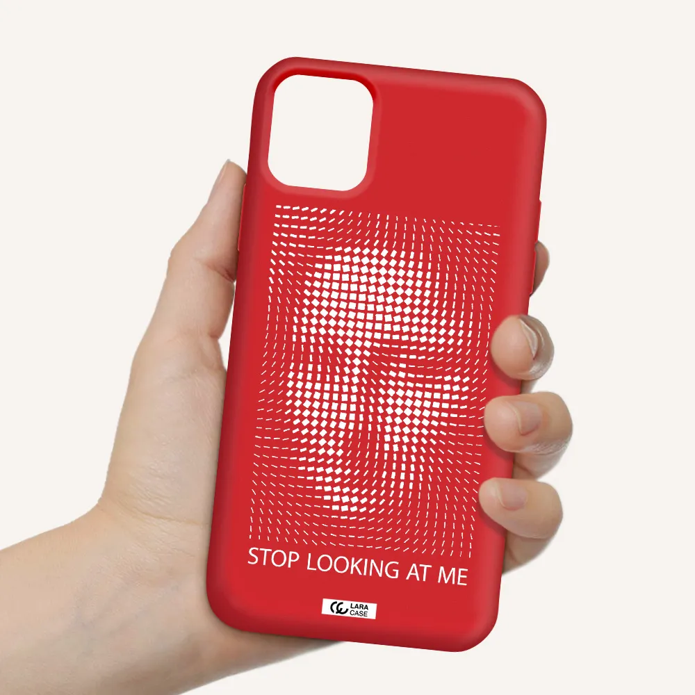 Stop Looking At Me Apple iPhone 11 Silicone Imperial Red Case