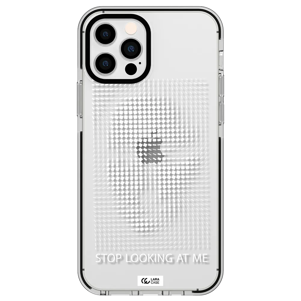 Stop Looking At Me Apple iPhone 12 pro impact black border Case