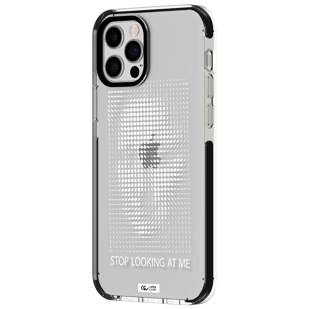 Stop Looking At Me Apple iPhone 12 pro impact black border Case