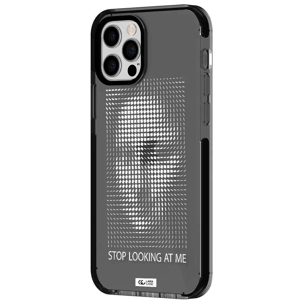 Stop Looking At Me Apple iPhone 12 pro impact Smoke Black Case