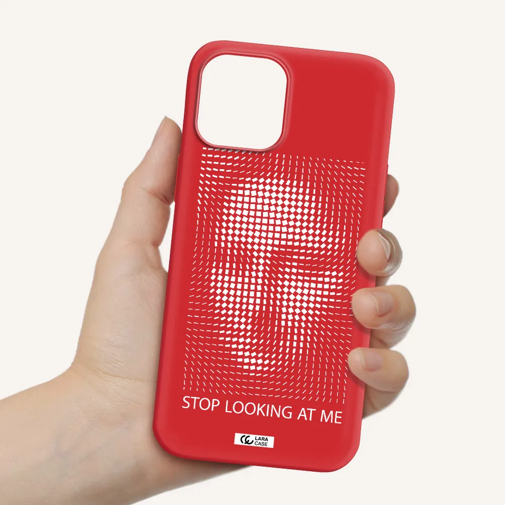 Stop Looking At Me Apple iPhone 12 pro max Silicone Imperial Red Case