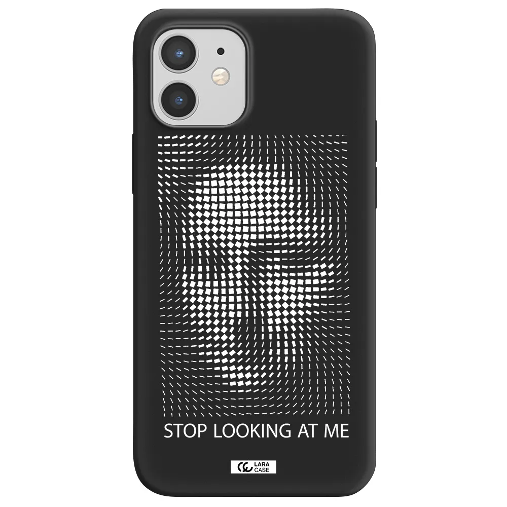 Stop Looking At Me Apple iPhone 12 Silicone black Case