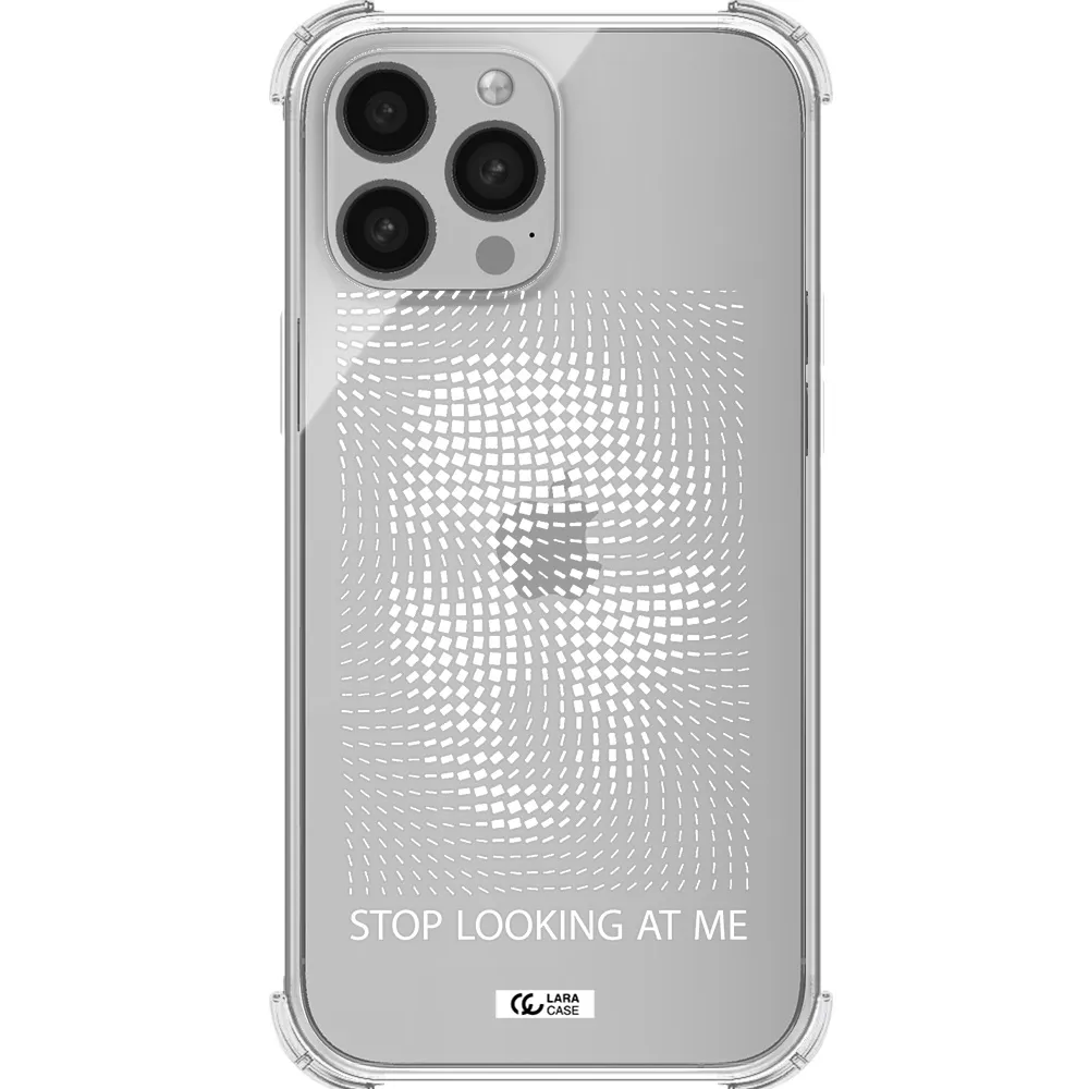 Stop Looking At Me Apple iPhone 13 Pro Clear PC Case