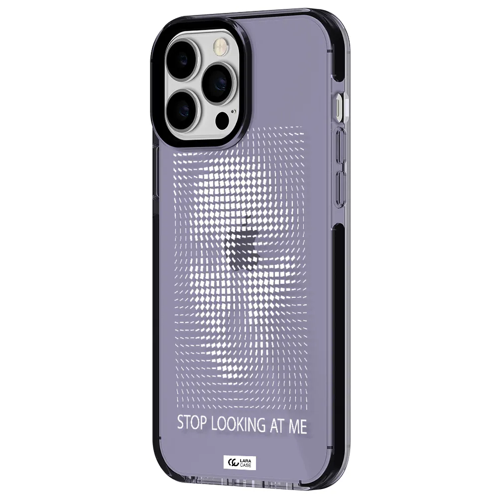Stop Looking At Me Apple iPhone 13 Pro Max impact Lilac Case