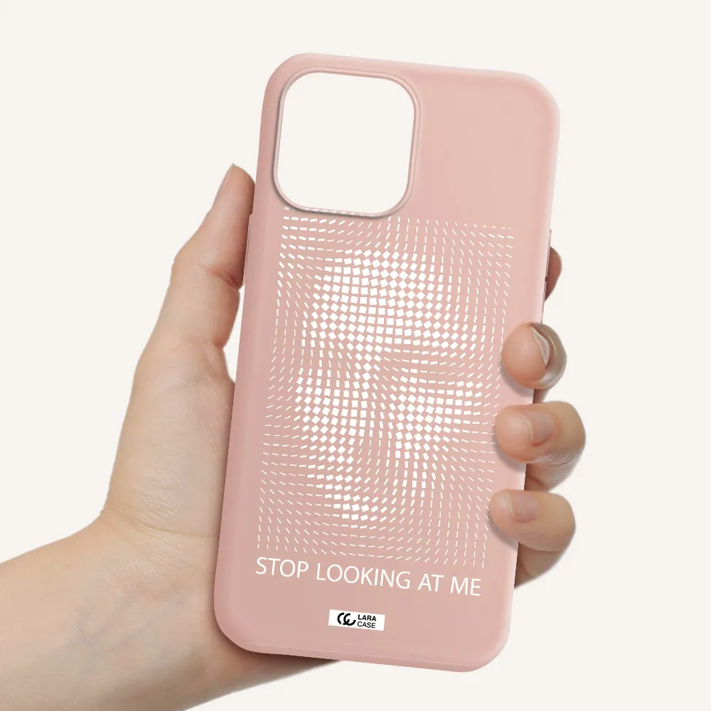 Stop Looking At Me Apple iPhone 13 Pro Max Silicone pastel pink Case