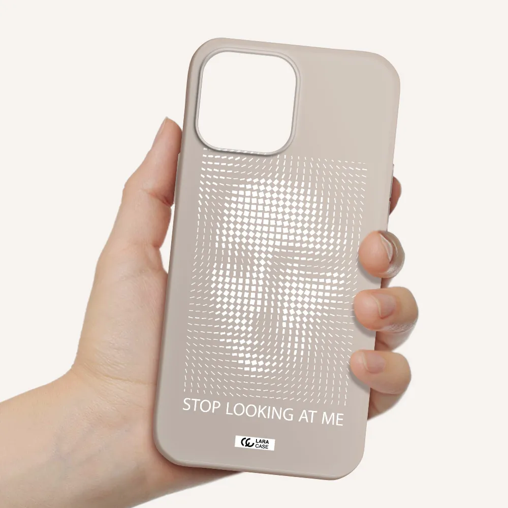 Stop Looking At Me Apple iPhone 13 Pro Max Silicone Stone Case