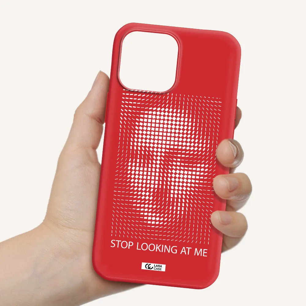 Stop Looking At Me Apple iPhone 13 Pro Silicone Imperial Red Case
