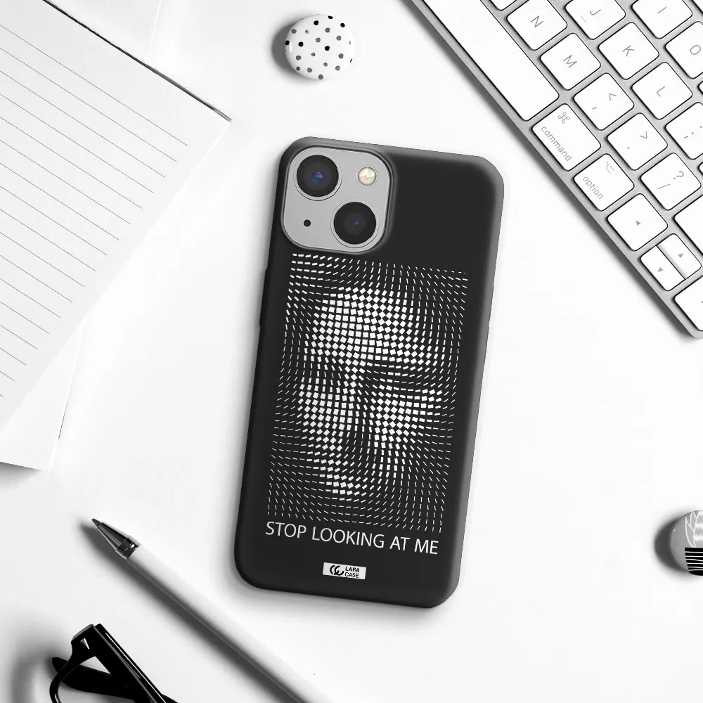 Stop Looking At Me Apple iPhone 13 Silicone black Case
