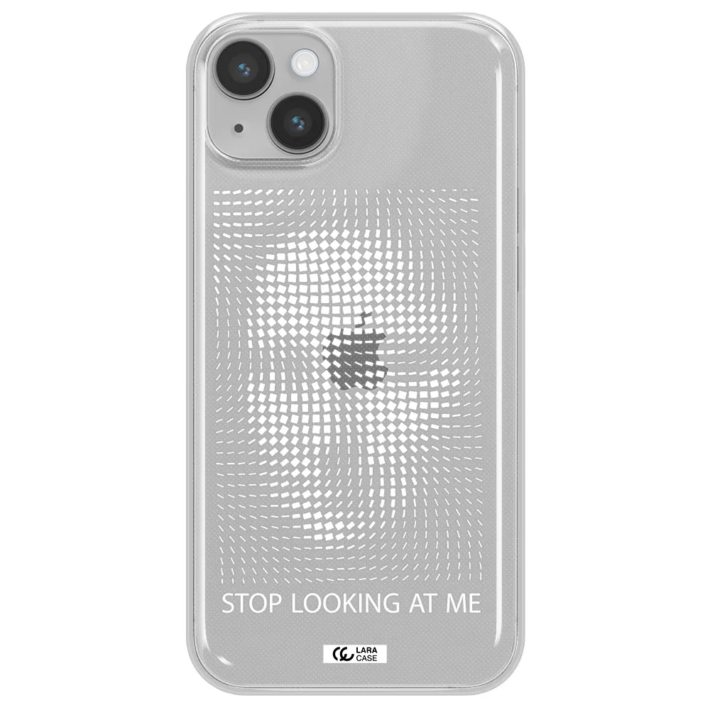 Stop Looking At Me Apple iPhone 14 Clear TPU Case