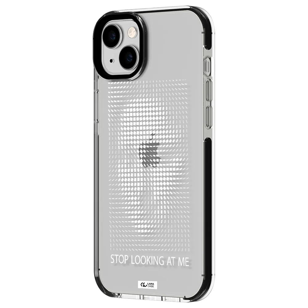 Stop Looking At Me Apple iPhone 14 plus impact black border Case