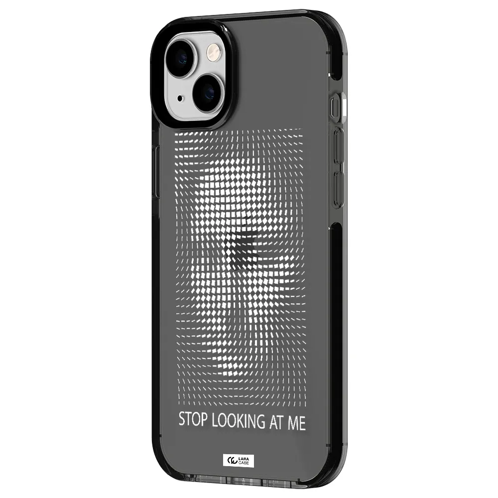 Stop Looking At Me Apple iPhone 14 plus impact Smoke Black Case