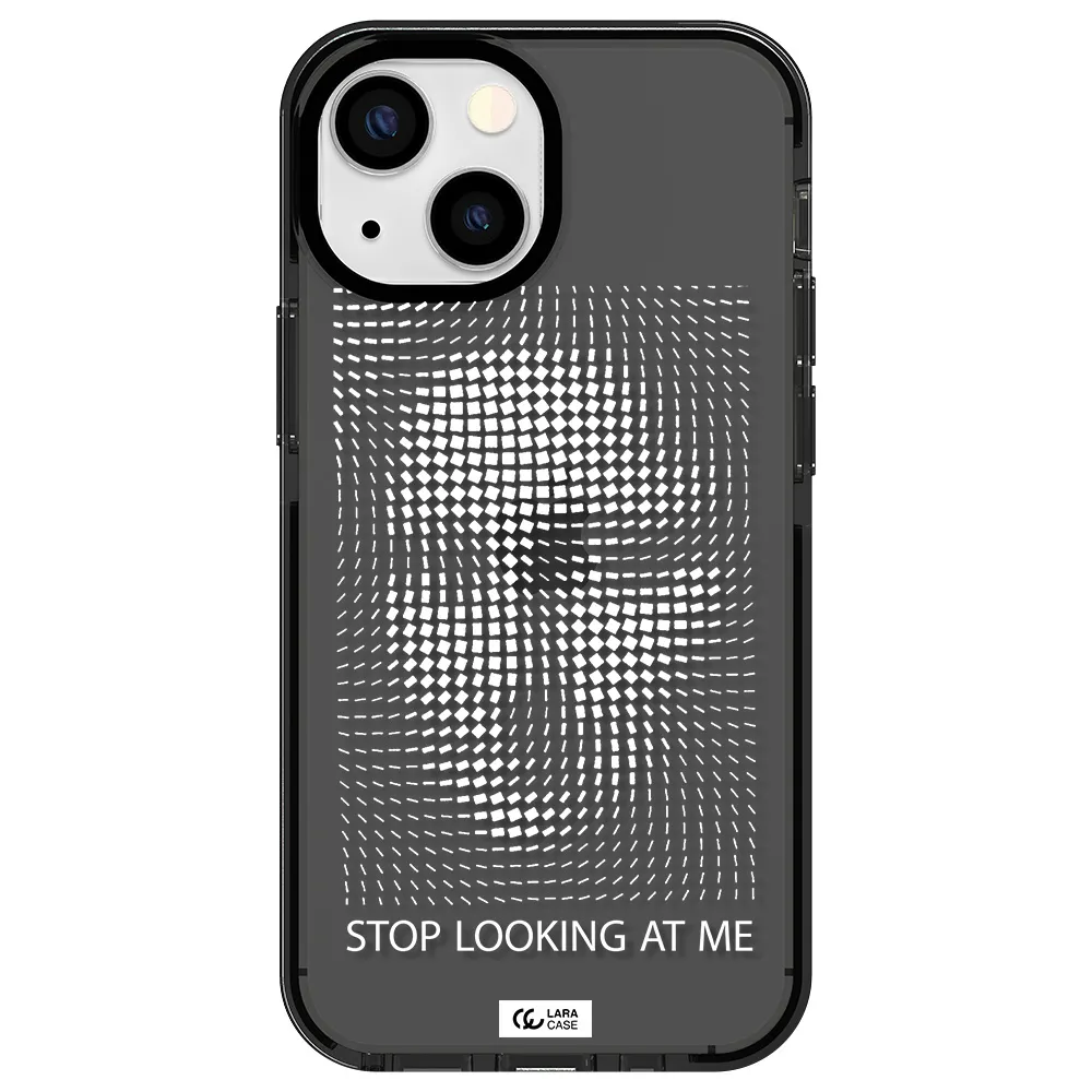 Stop Looking At Me Apple iPhone 15 impact Smoke Black Case