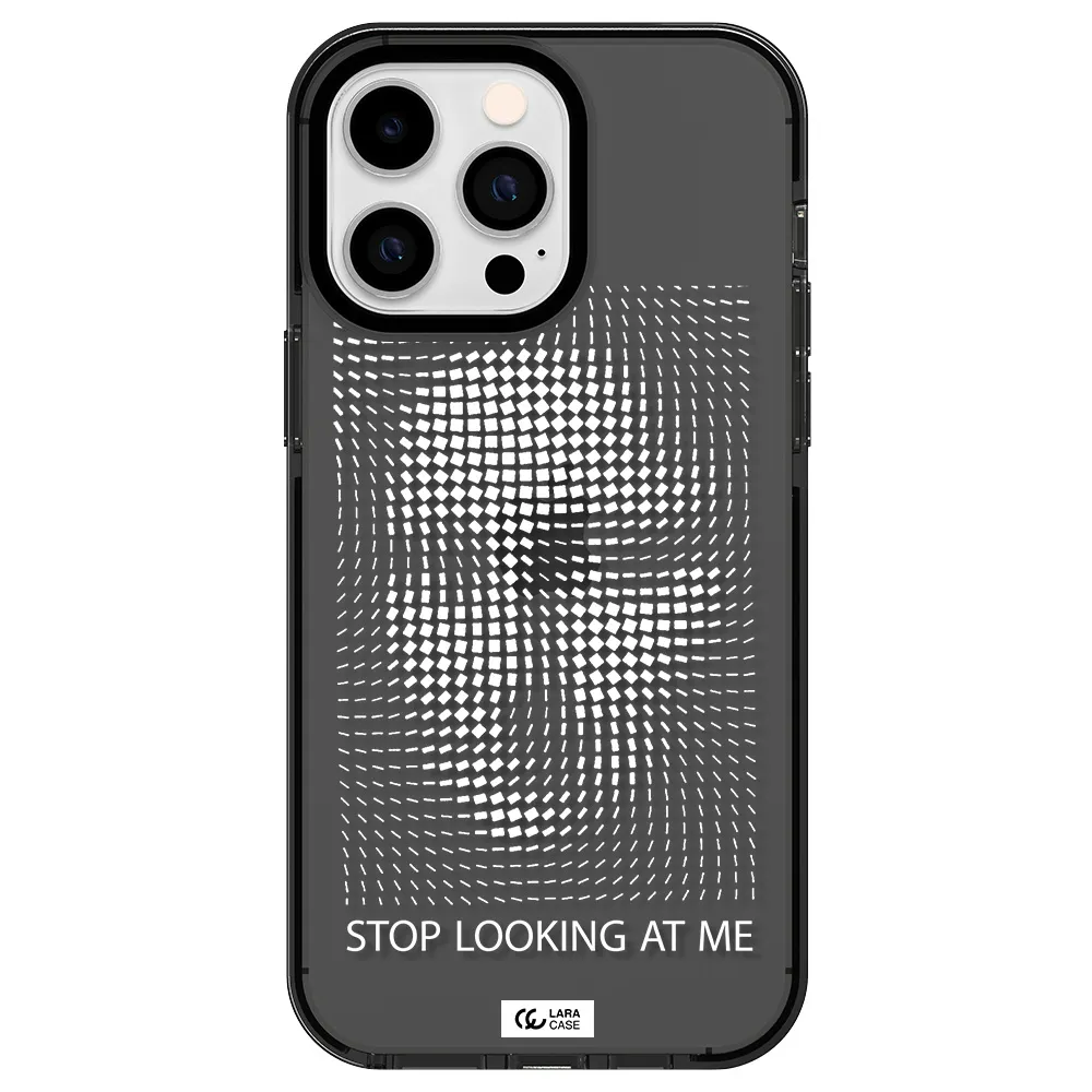 Stop Looking At Me Apple iPhone 15 Pro impact Smoke Black Case