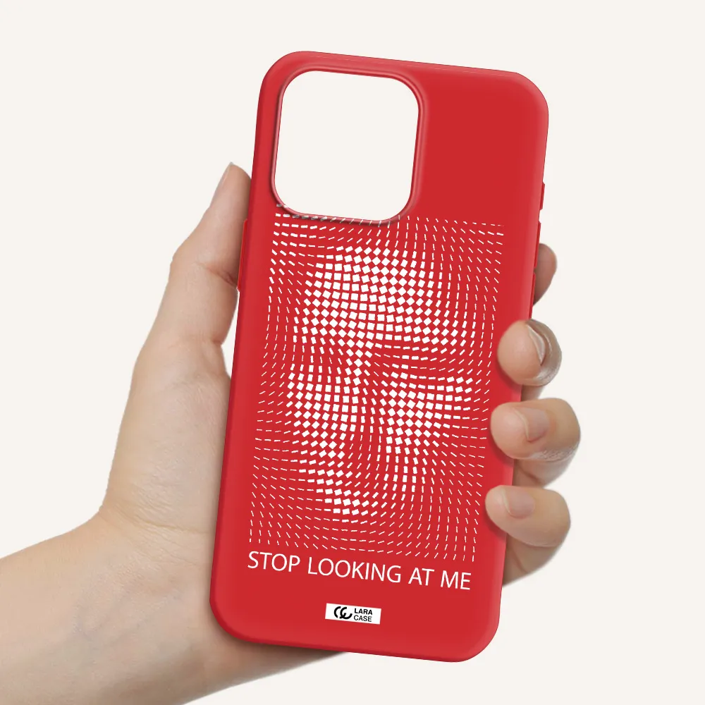 Stop Looking At Me Apple Iphone 15 Pro Max Silicone Imperial Red Case