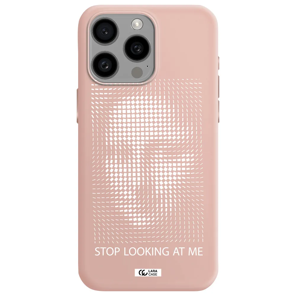 Stop Looking At Me Apple Iphone 15 Pro max Silicone pastel pink Case