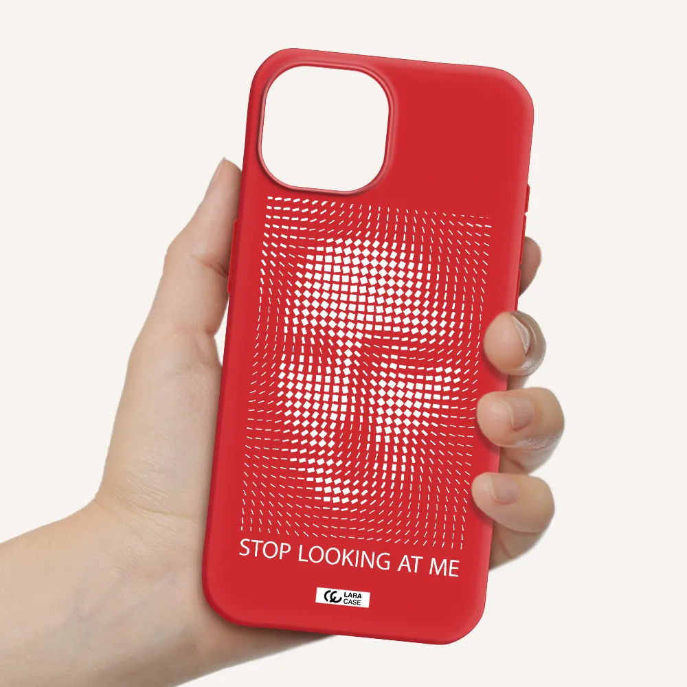 Stop Looking At Me Apple Iphone 15 Silicone Imperial Red Case