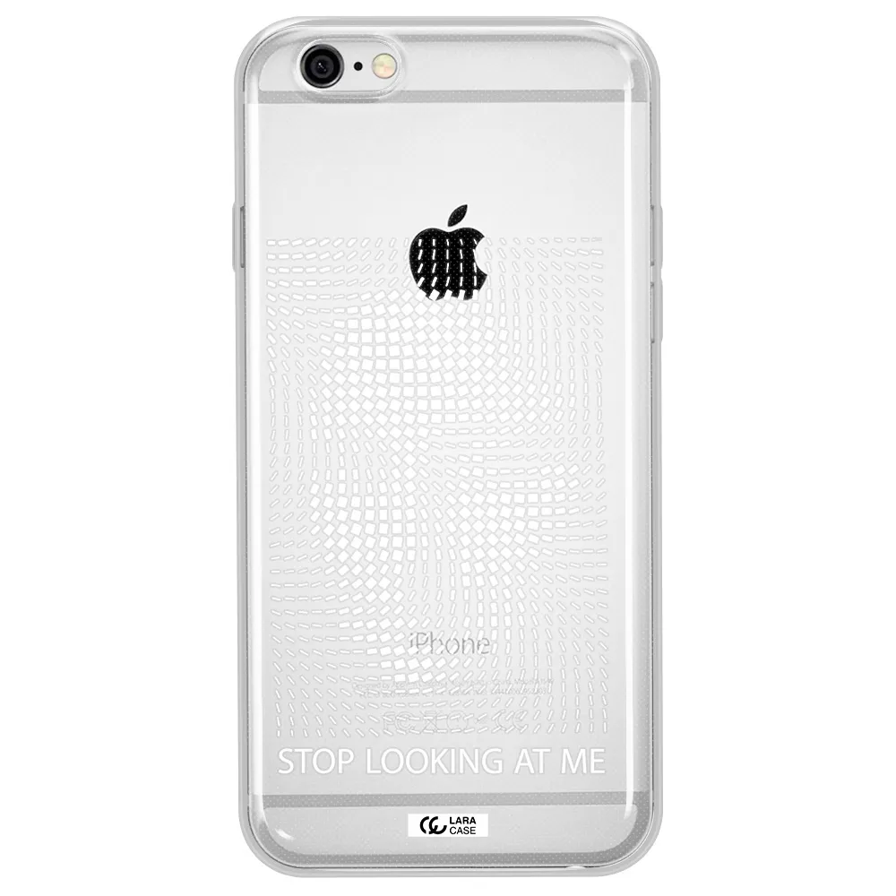 Stop Looking At Me Apple iPhone 6 plus Clear TPU Case