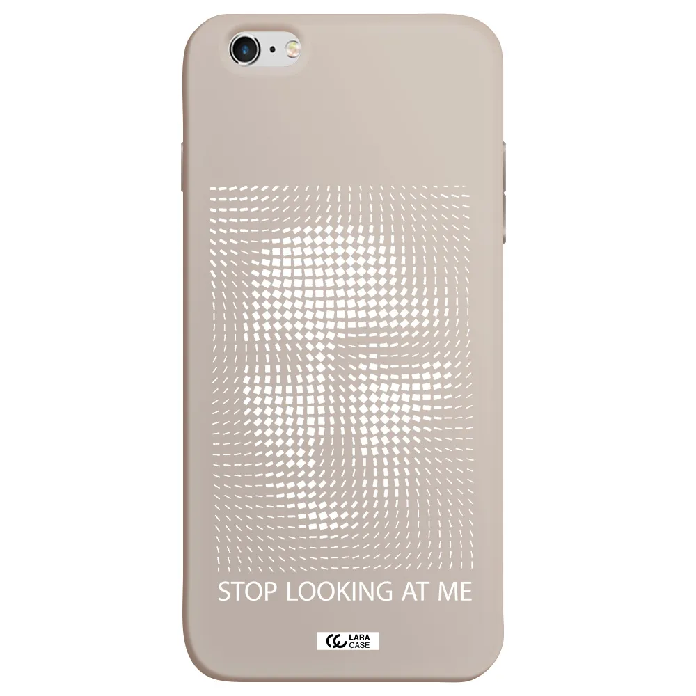 Stop Looking At Me Apple iPhone 6 plus Silicone Stone Case