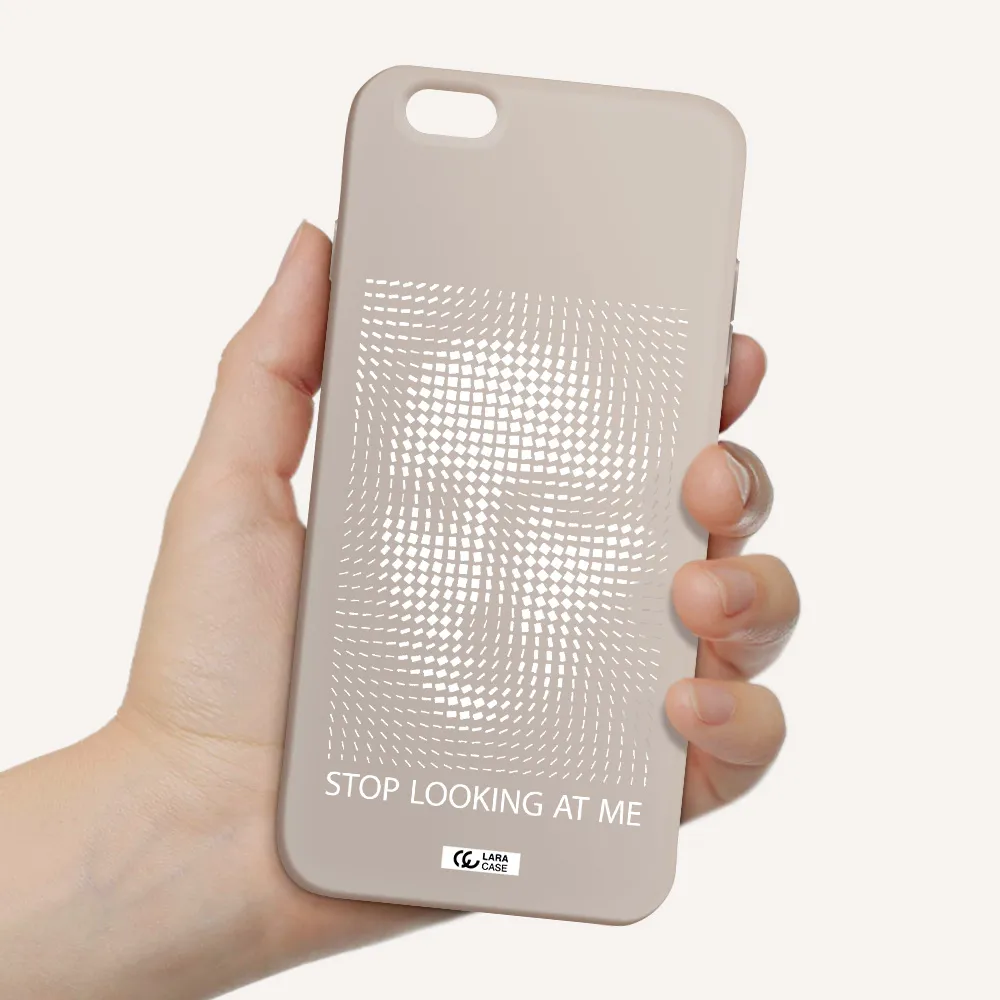 Stop Looking At Me Apple iPhone 6 plus Silicone Stone Case