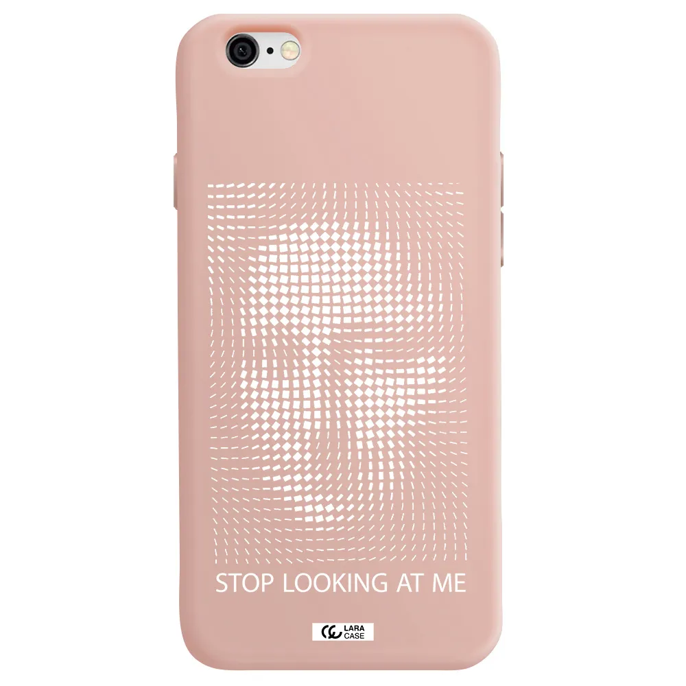 Stop Looking At Me Apple iPhone 6 Silicone pastel pink Case