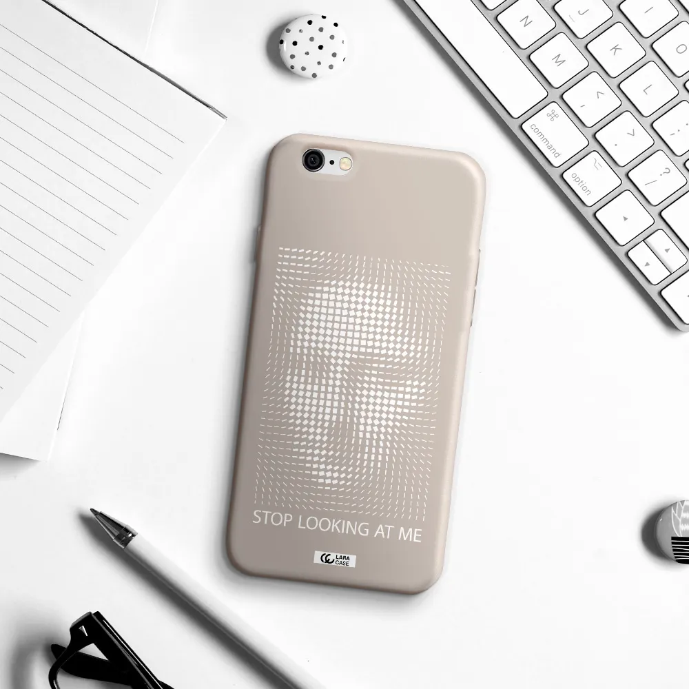 Stop Looking At Me Apple iPhone 6 Silicone Stone Case