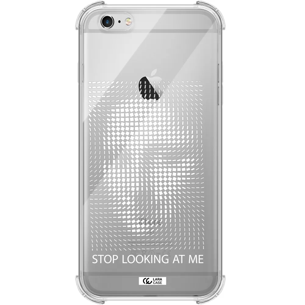 Stop Looking At Me Apple iPhone 6S Clear PC Case