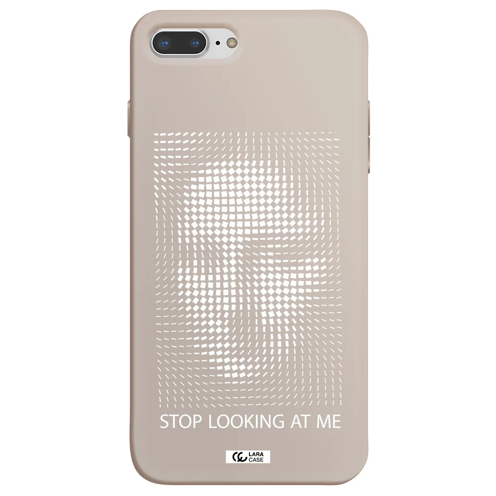 Stop Looking At Me Apple iPhone 7 plus Silicone Stone Case