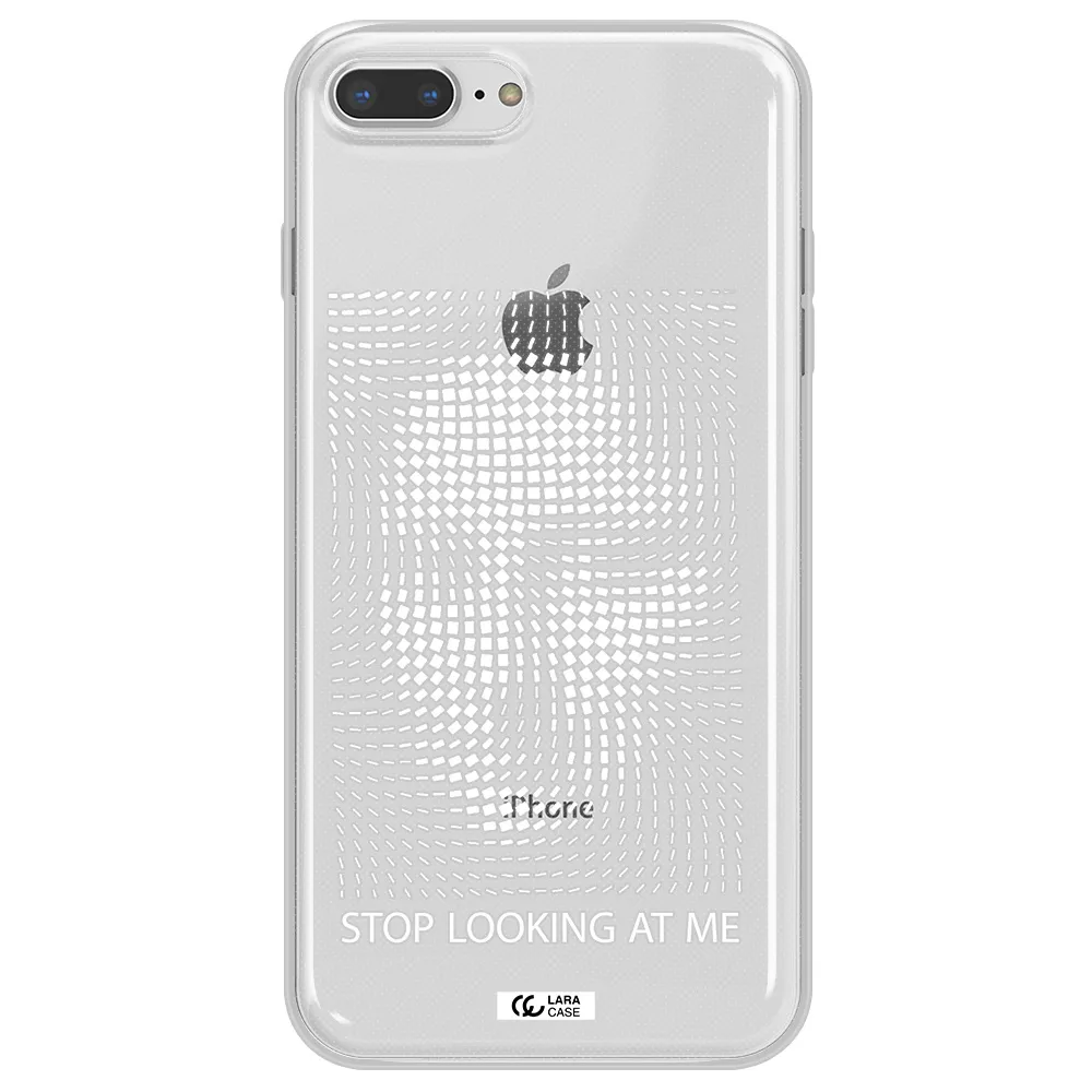 Stop Looking At Me Apple iPhone 8 plus Clear TPU Case