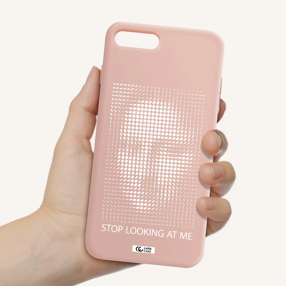 Stop Looking At Me Apple iPhone 8 plus Silicone pastel pink Case
