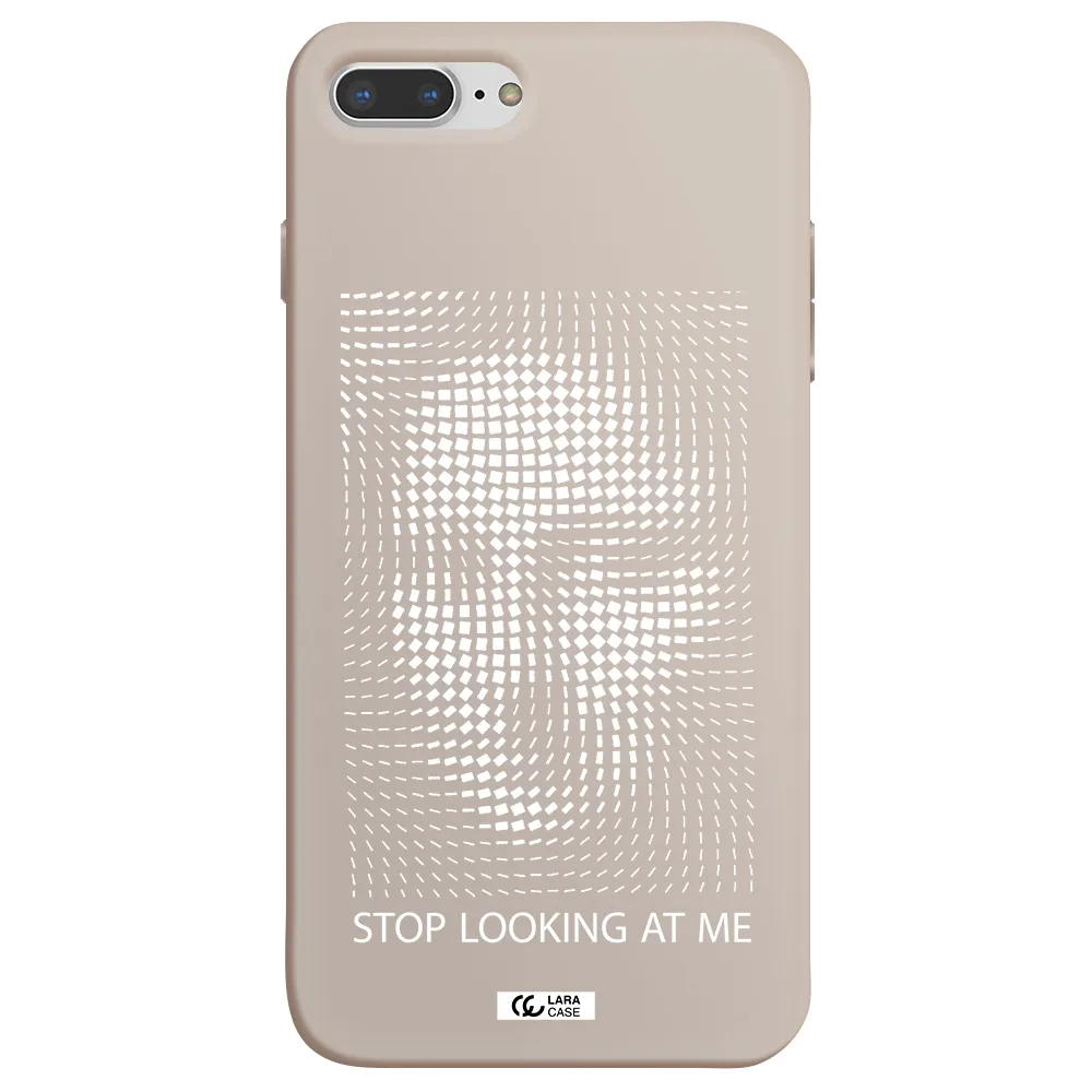 Stop Looking At Me Apple iPhone 8 plus Silicone Stone Case