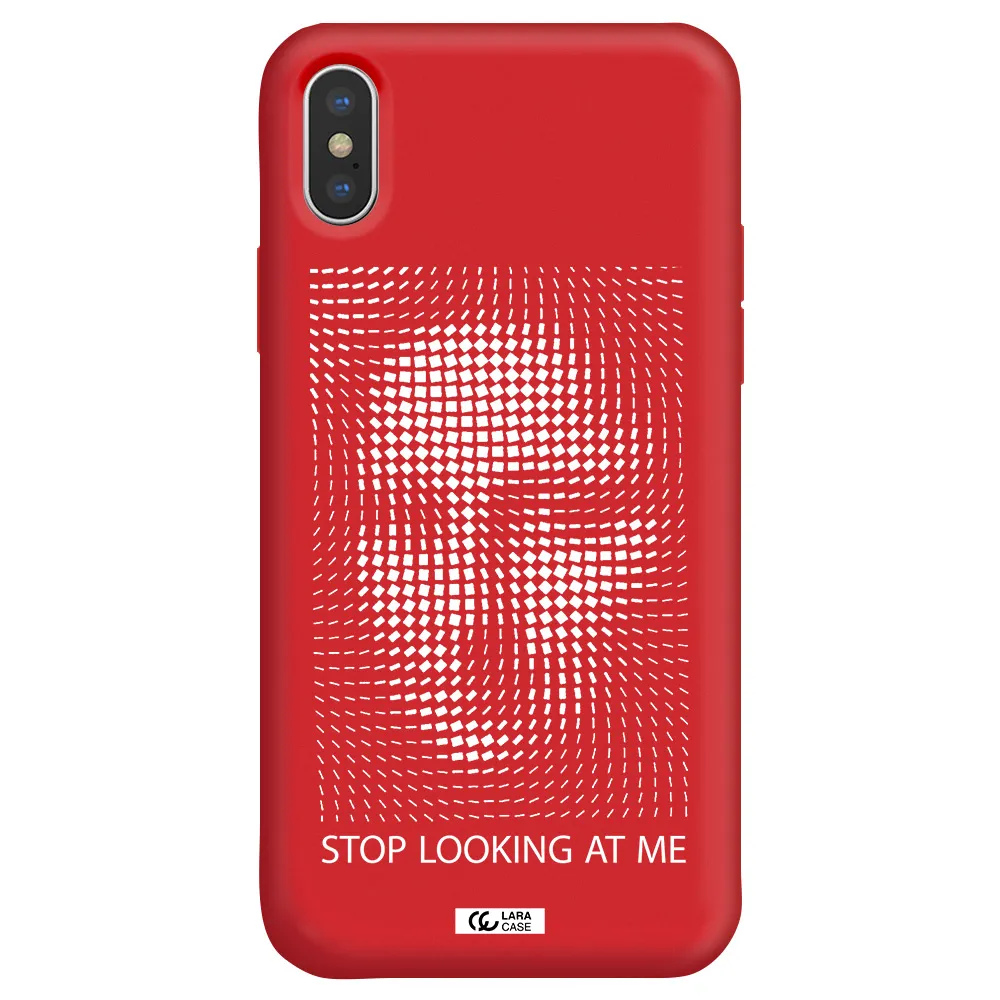 Stop Looking At Me Apple iPhone X Silicone Imperial Red Case