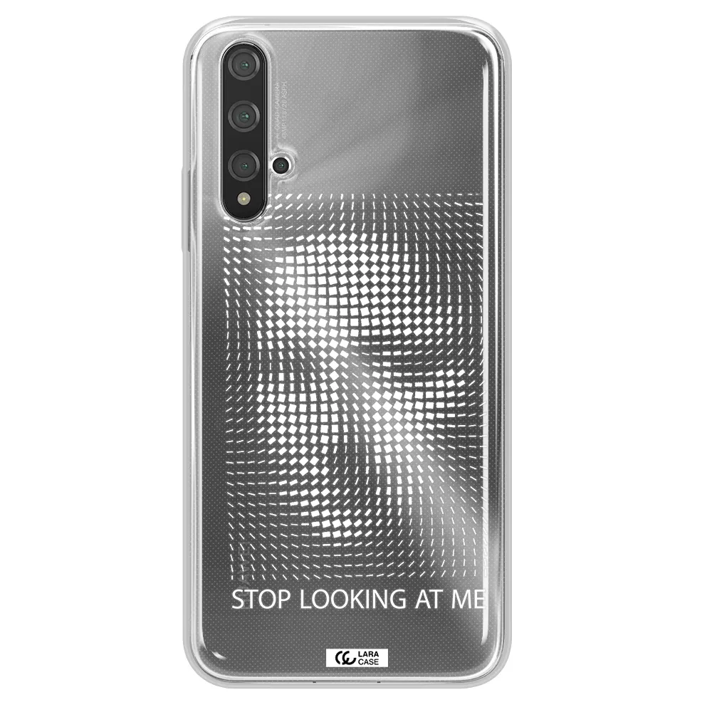 Stop Looking At Me Huawei Nova 5t Clear TPU Case