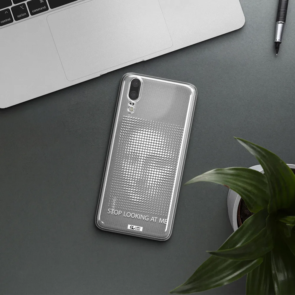 Stop Looking At Me Huawei P20 Clear TPU Case