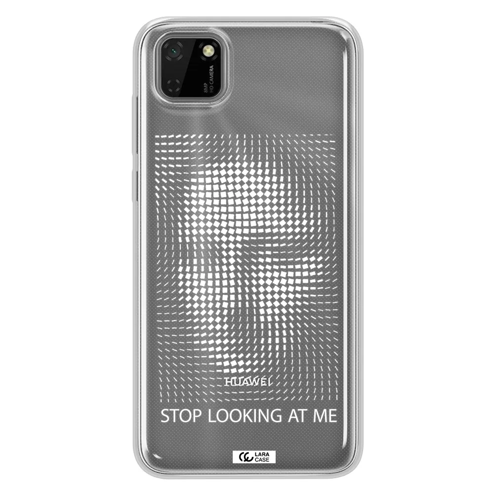 Stop Looking At Me Huawei Y5P Clear TPU Case