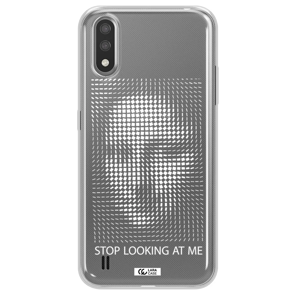 Stop Looking At Me Samsung A01 Clear TPU Case